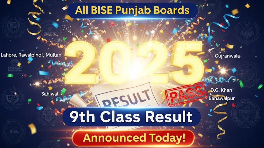 All BISE Punjab Boards 9th Class Result 2025 Announced Today