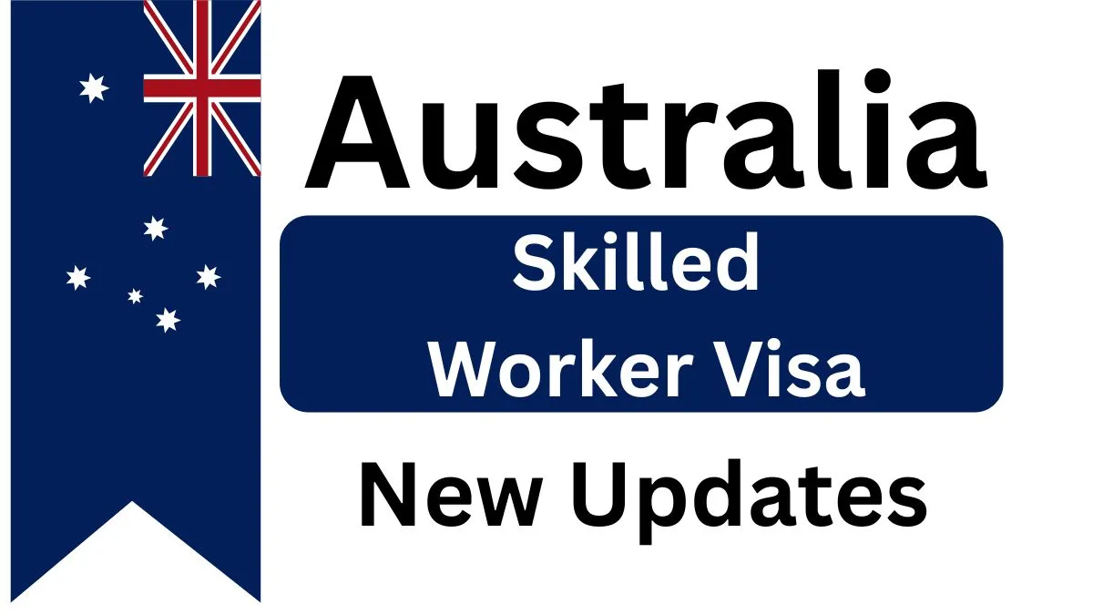 Australia Skilled Worker Visa