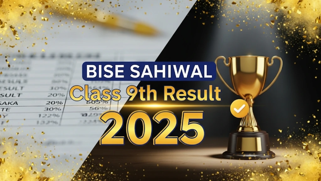 BISE Sahiwal Class 9th Result 2025