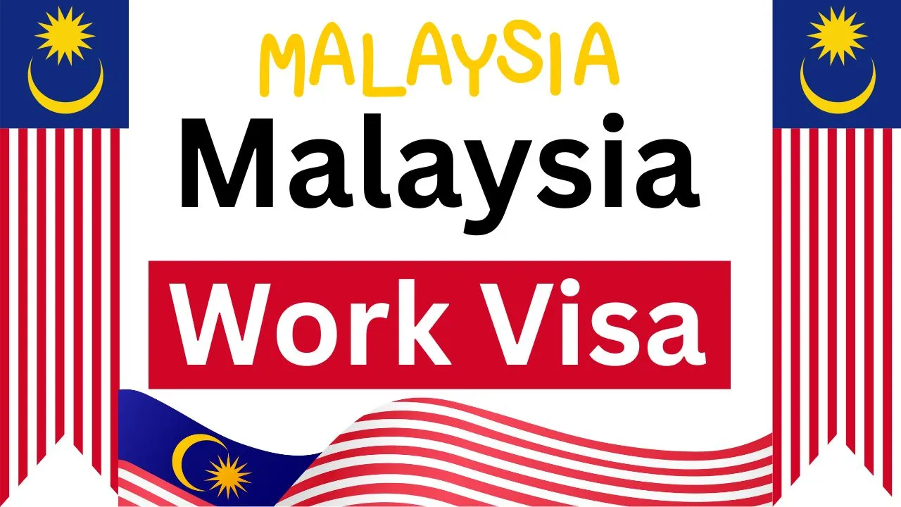 Malaysia Work Visa