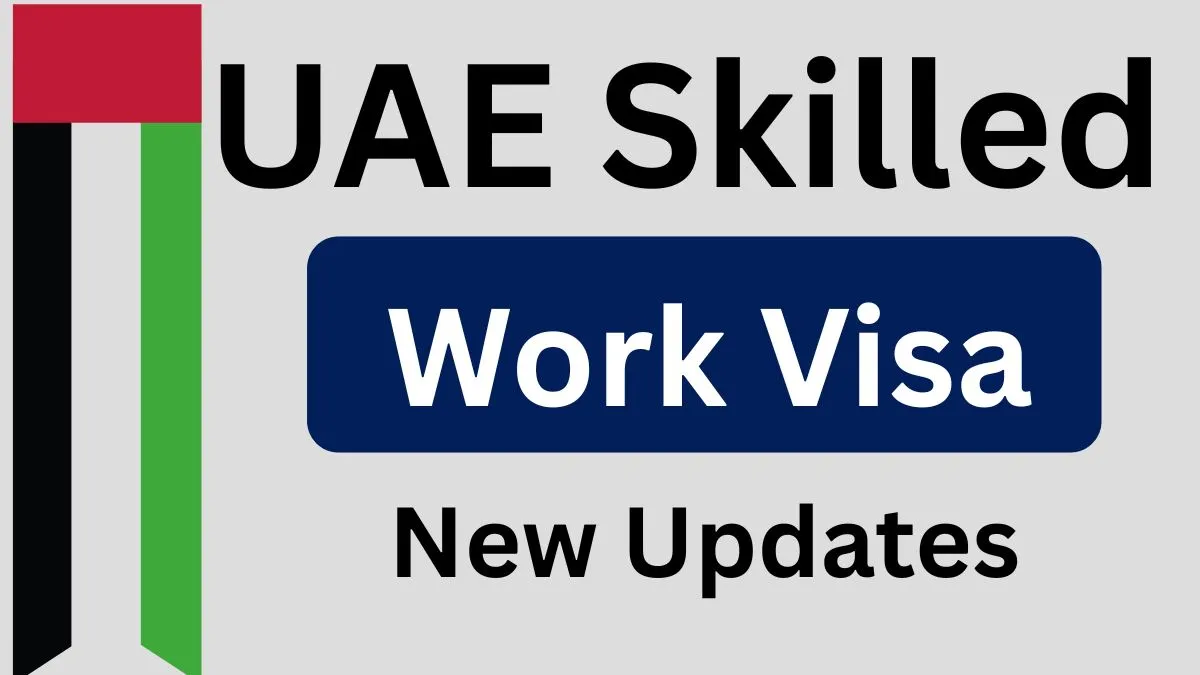 UAE Skilled Worker Visa